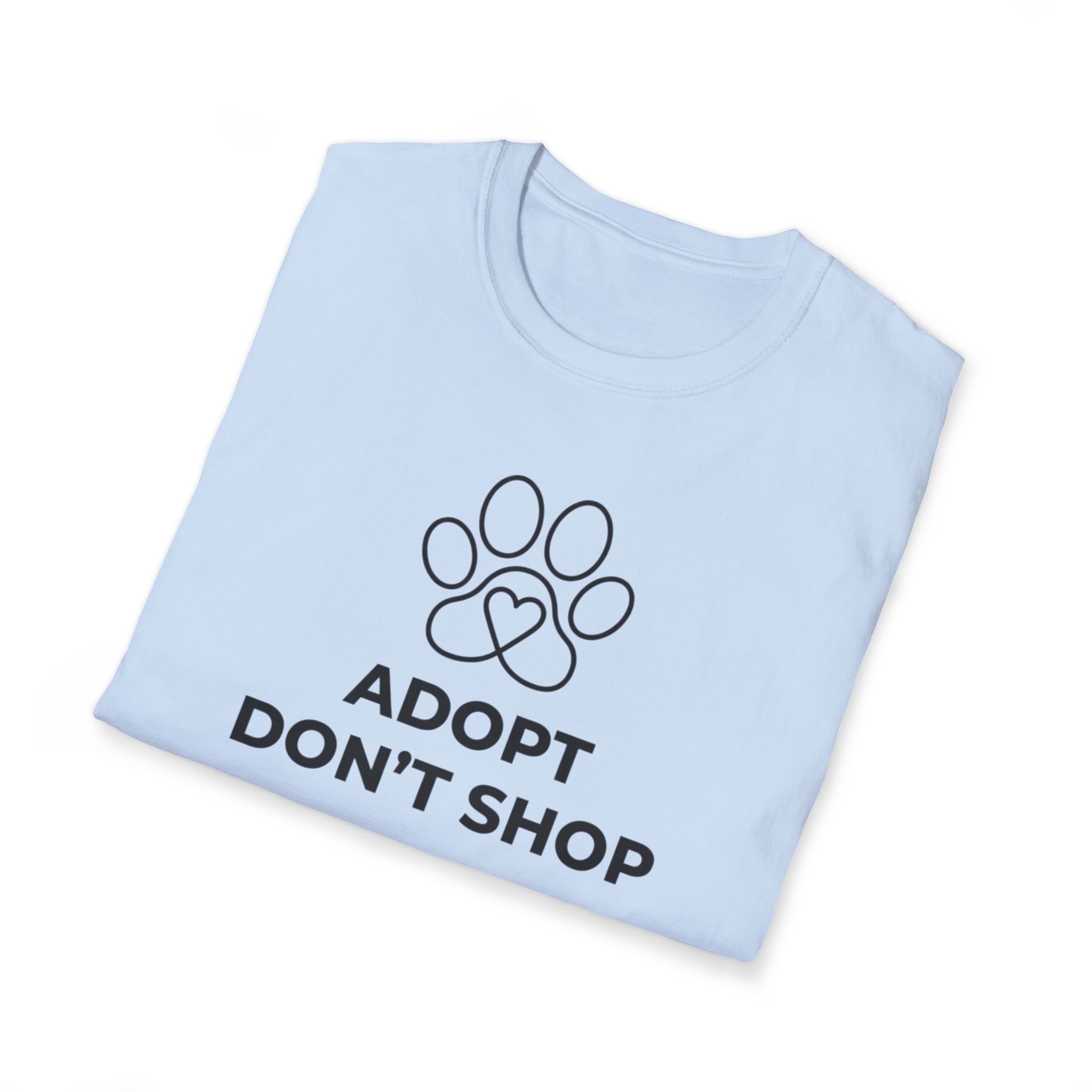 Adopt Don't Shop  - T-Shirt