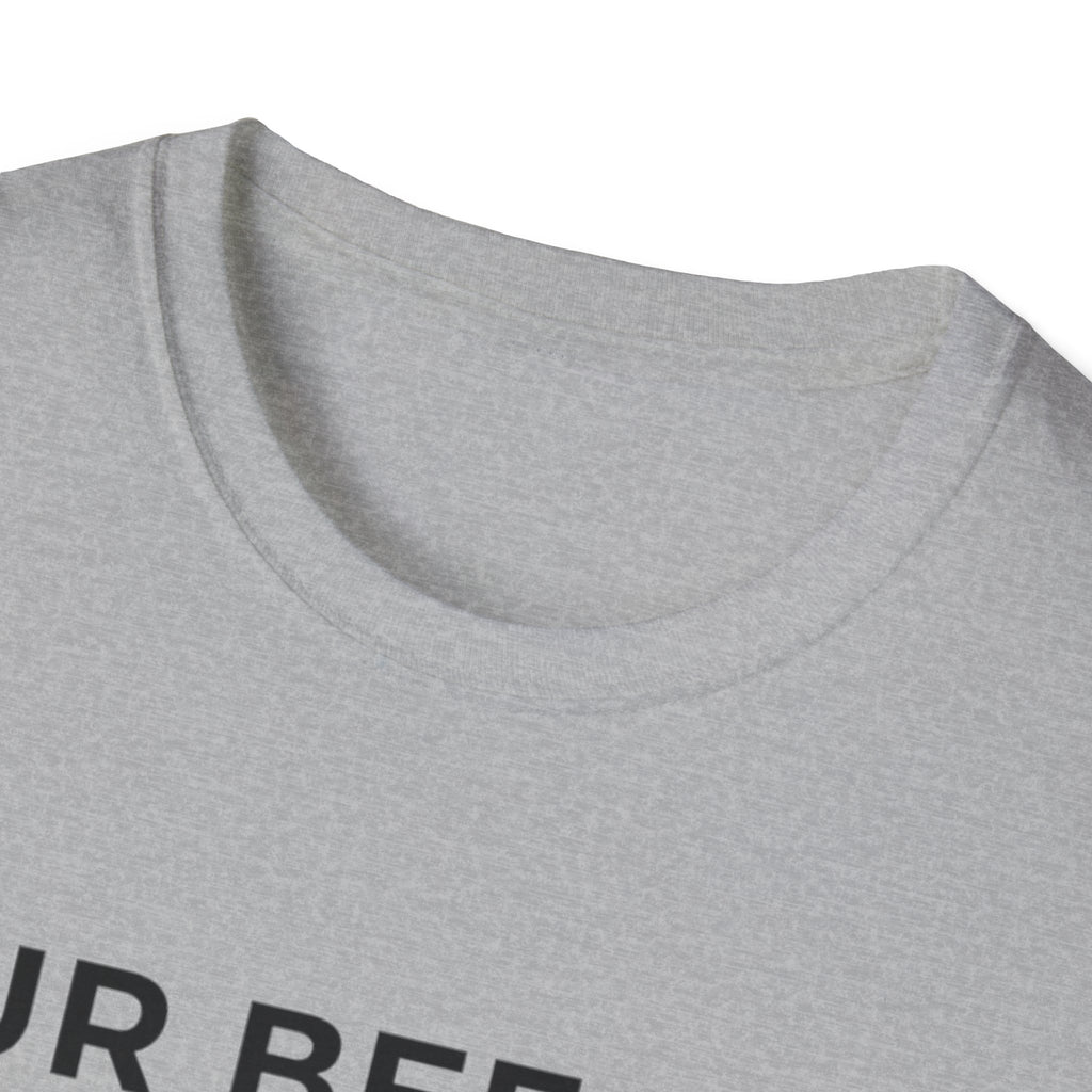 Fur Before Friends - T-Shirt