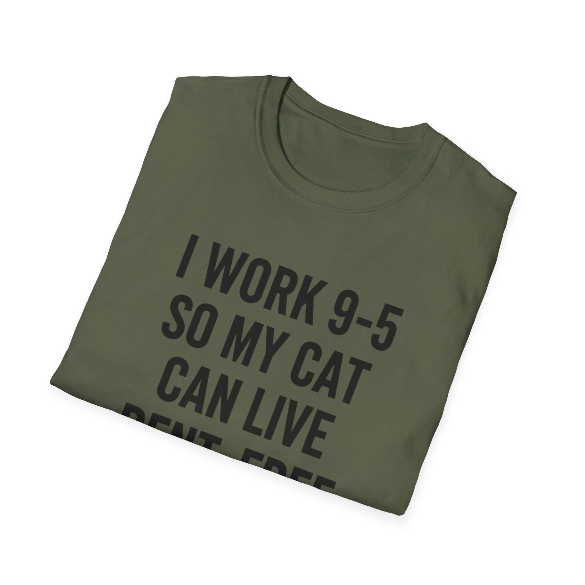 I Work 9-5 So My Cat Can Live Rent-Free - T-Shirt