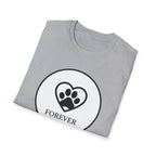 Forever Loved  - T-Shirt