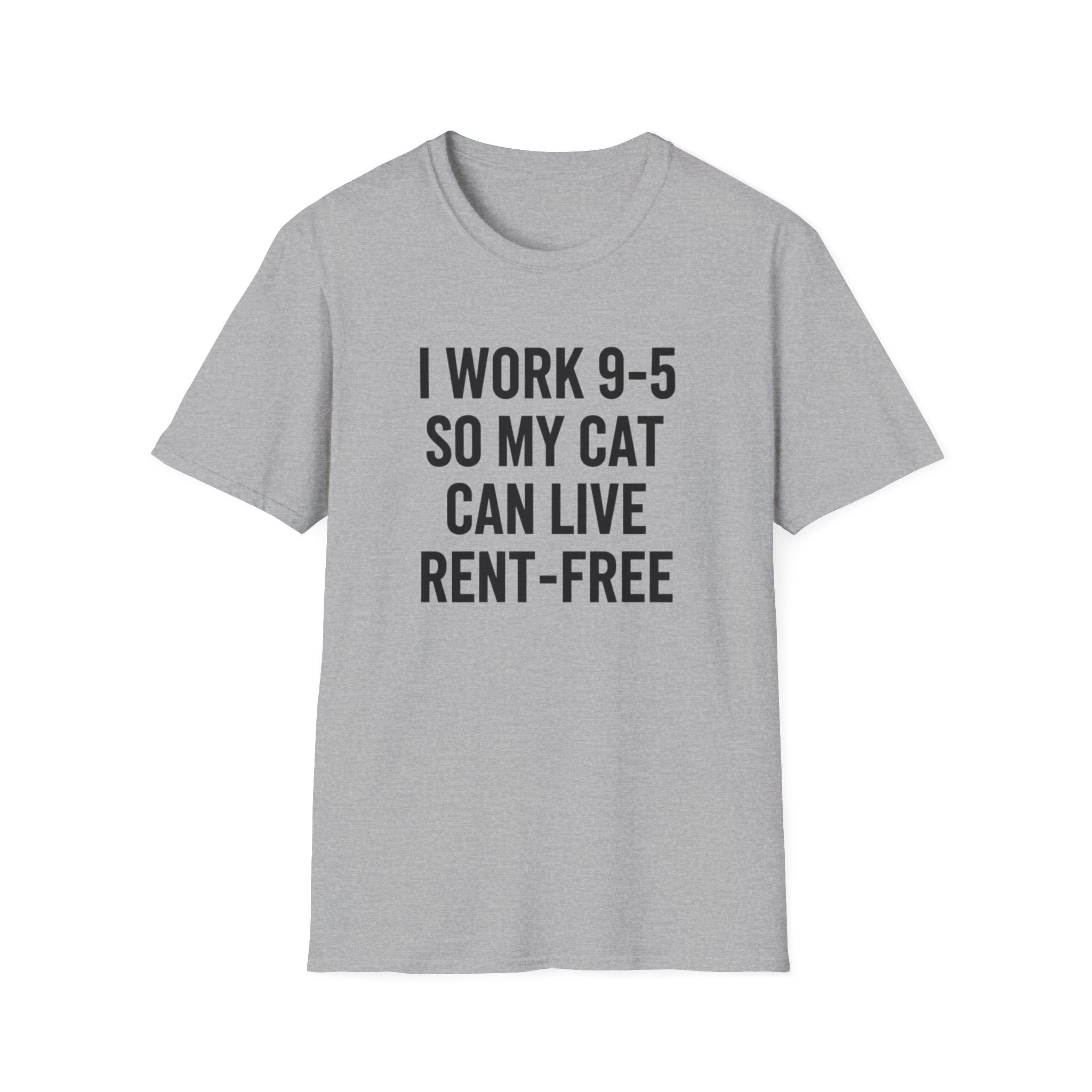 I Work 9-5 So My Cat Can Live Rent-Free - T-Shirt
