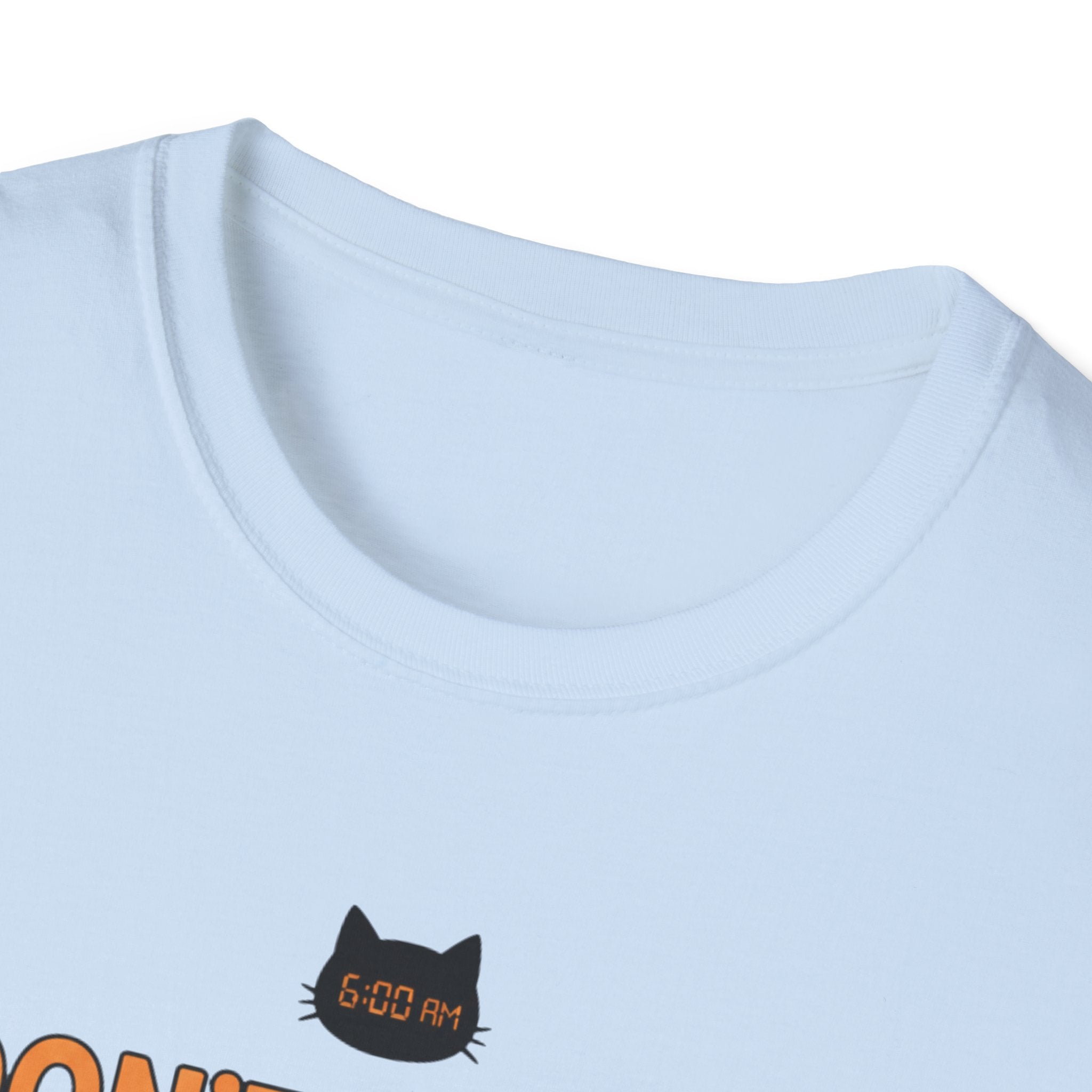 I Have Hungry Cat  - T-Shirt