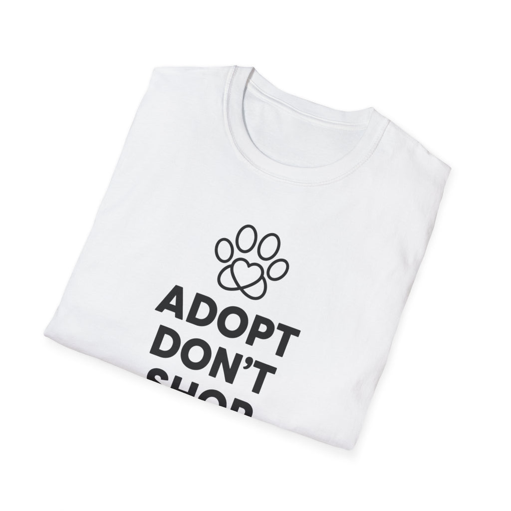 Adopt Don't Shop- T-Shirt