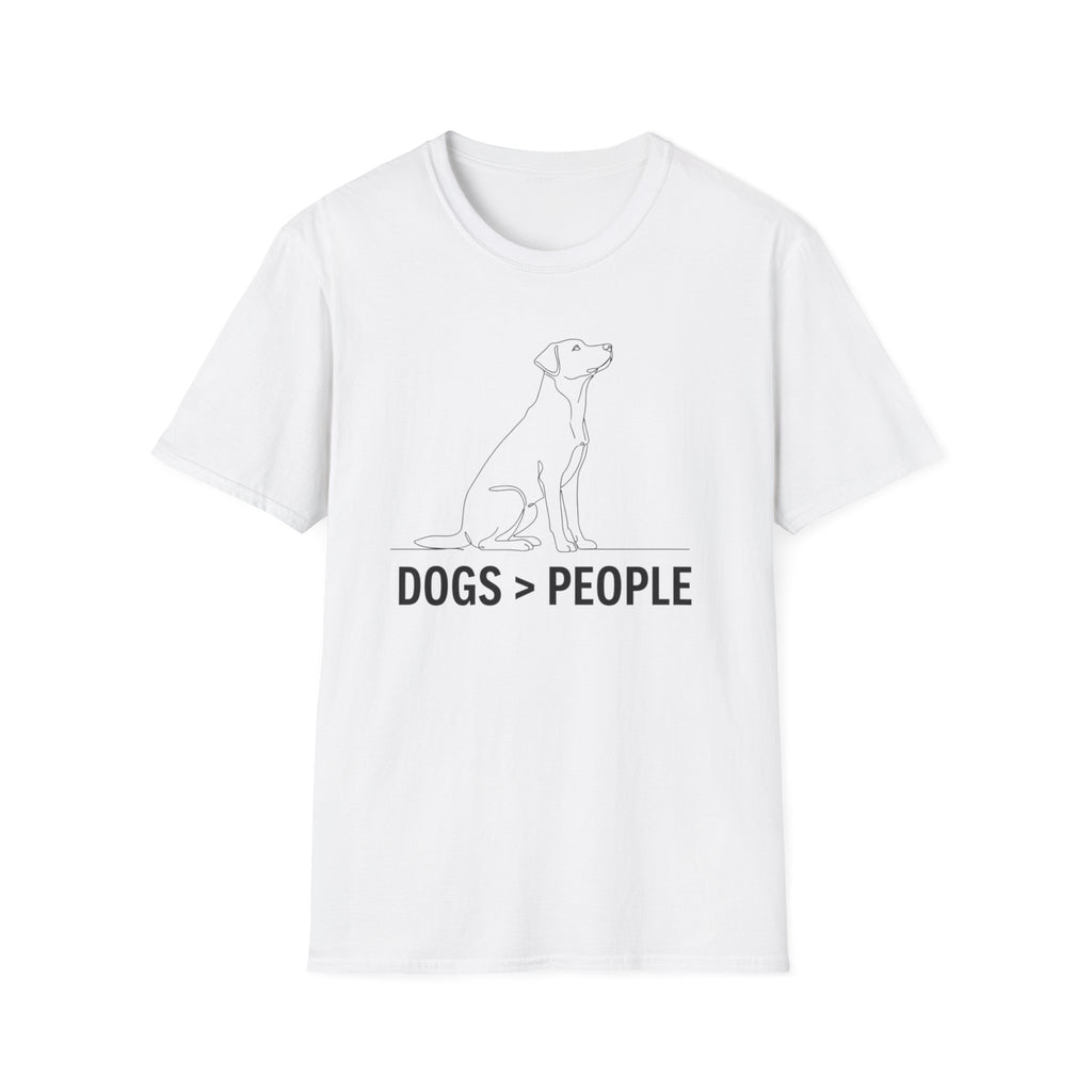 Dogs > People  - T-Shirt
