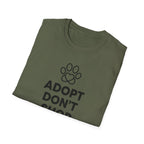 Adopt Don't Shop- T-Shirt
