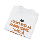 I Have Hungry Cat  - T-Shirt