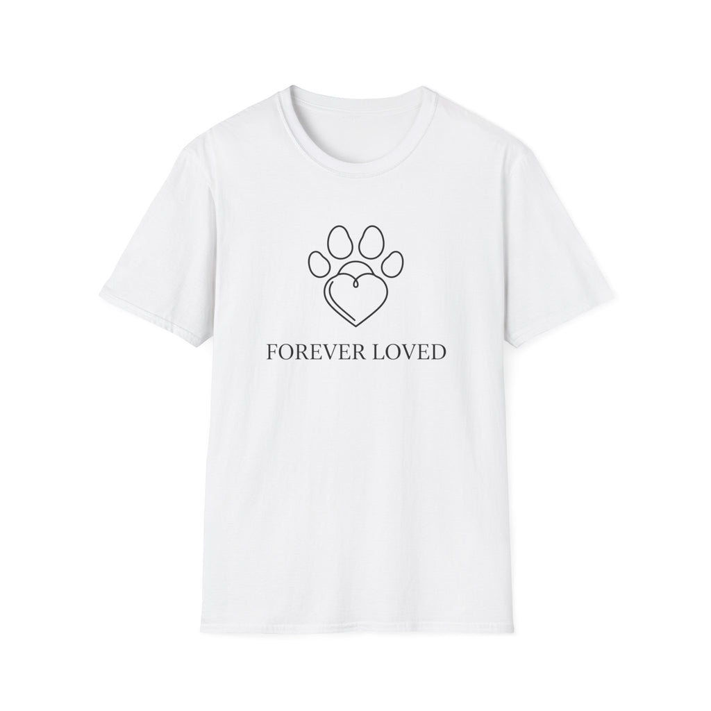 Forever Loved  - T-Shirt