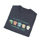 A Life Well Lived- T-Shirt