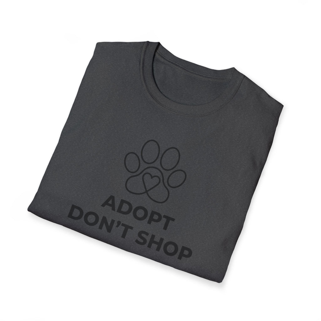 Adopt Don't Shop  - T-Shirt