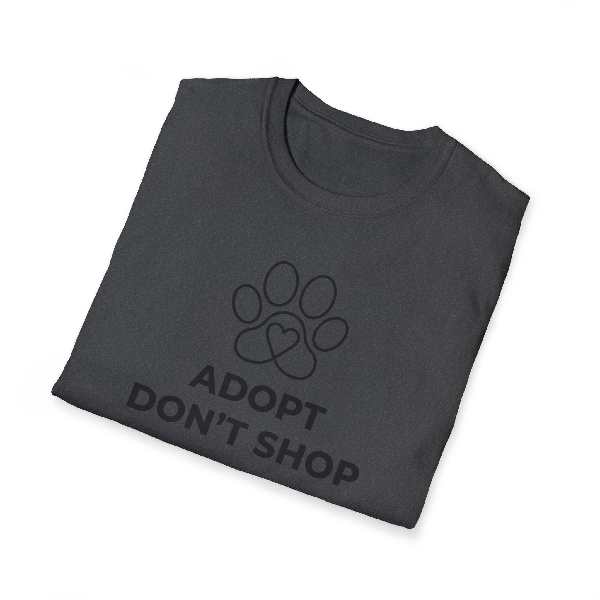 Adopt Don't Shop  - T-Shirt