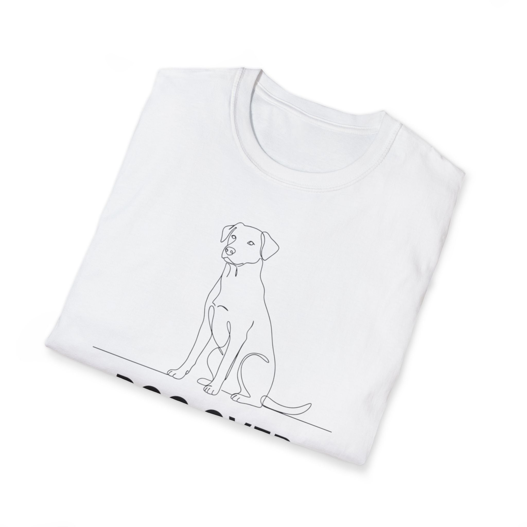 Dog Over Everything  - T-Shirt
