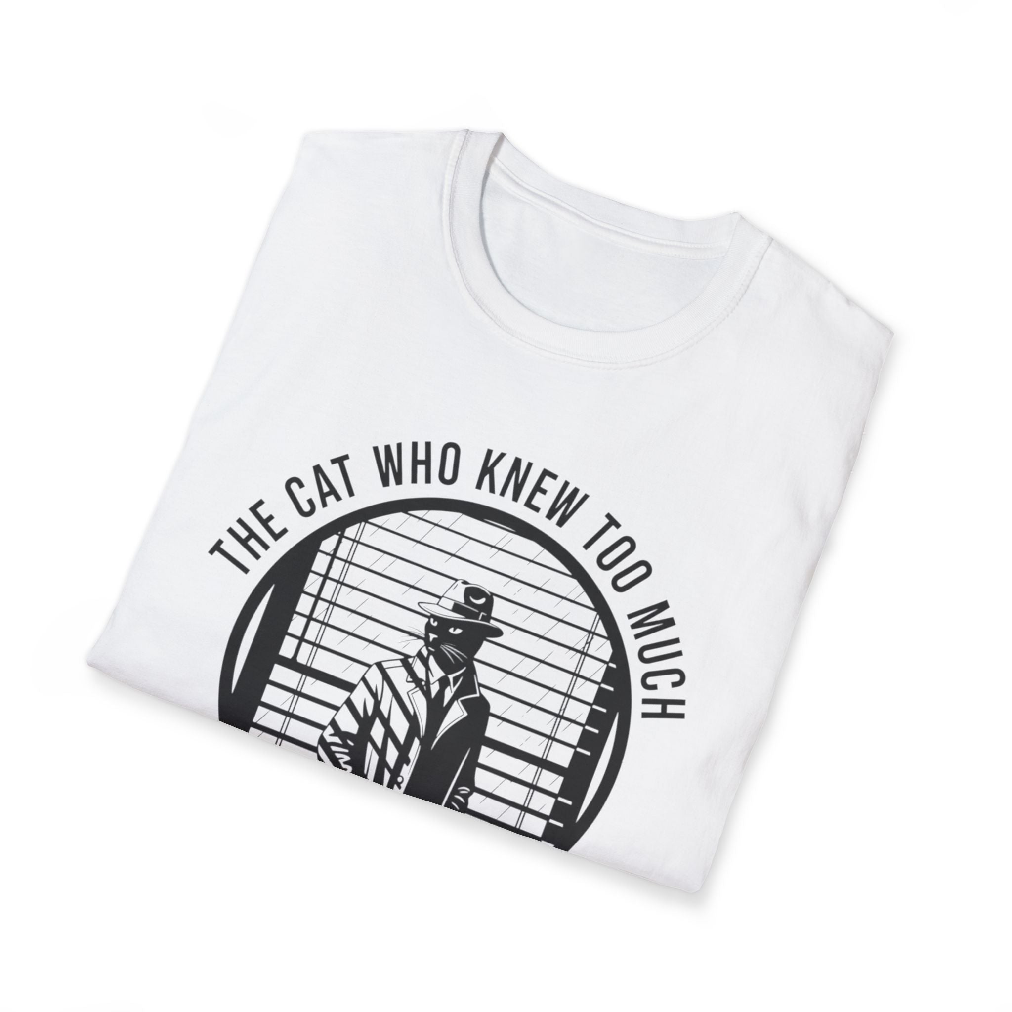 The Cat Who Knew Too Much  - T-Shirt