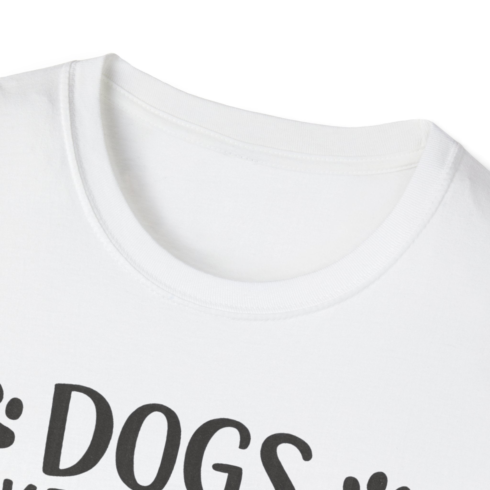 Dogs Make Me Happy - T-Shirt