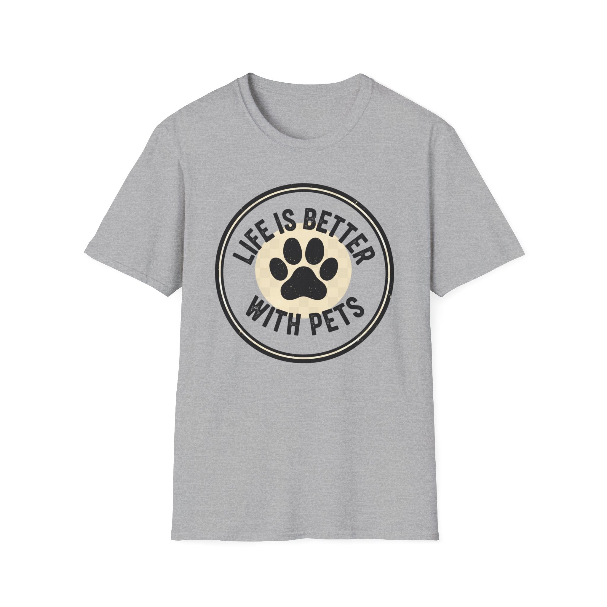 Life Is Better With Pets - T-Shirt