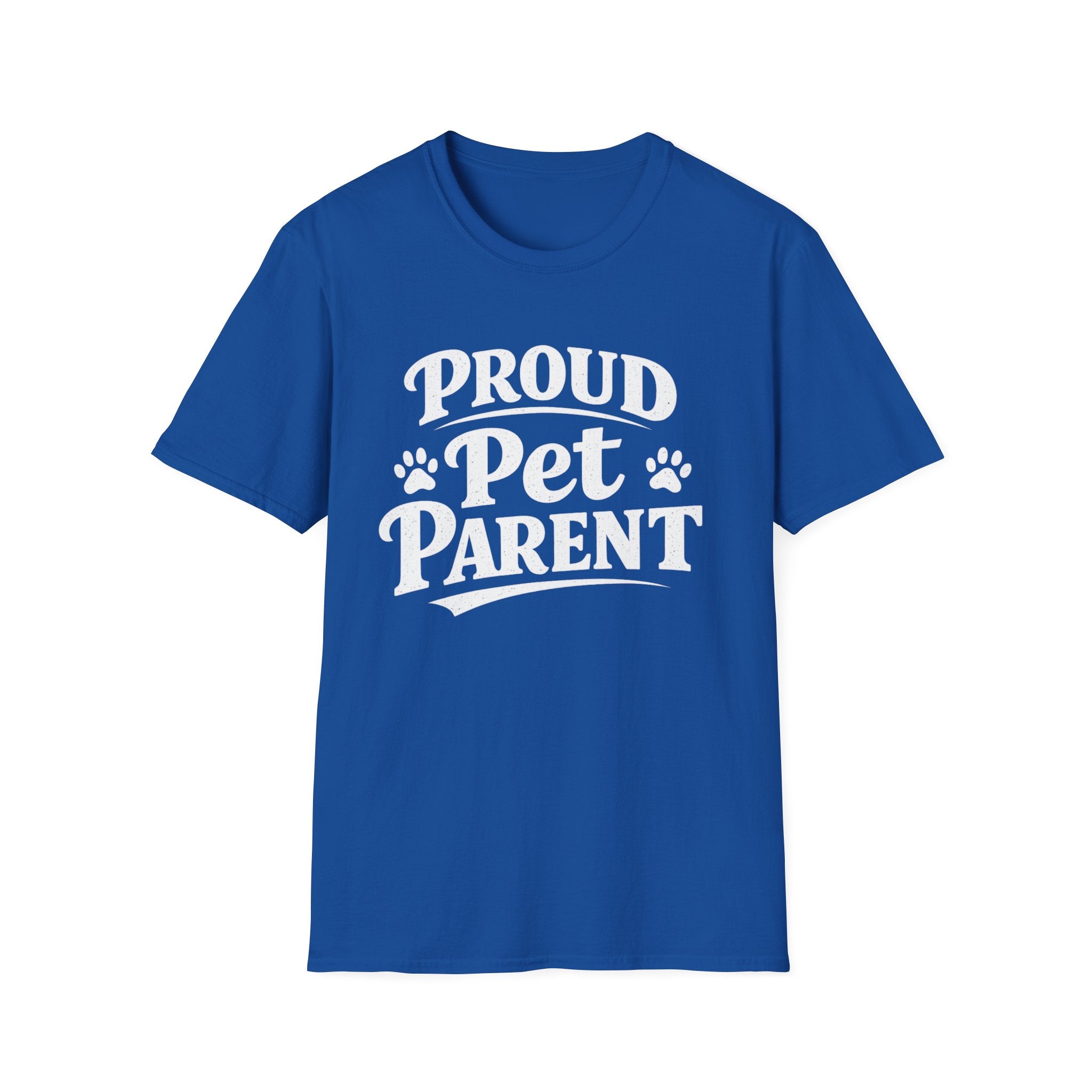 Proud Pet Parent - T-Shirt
