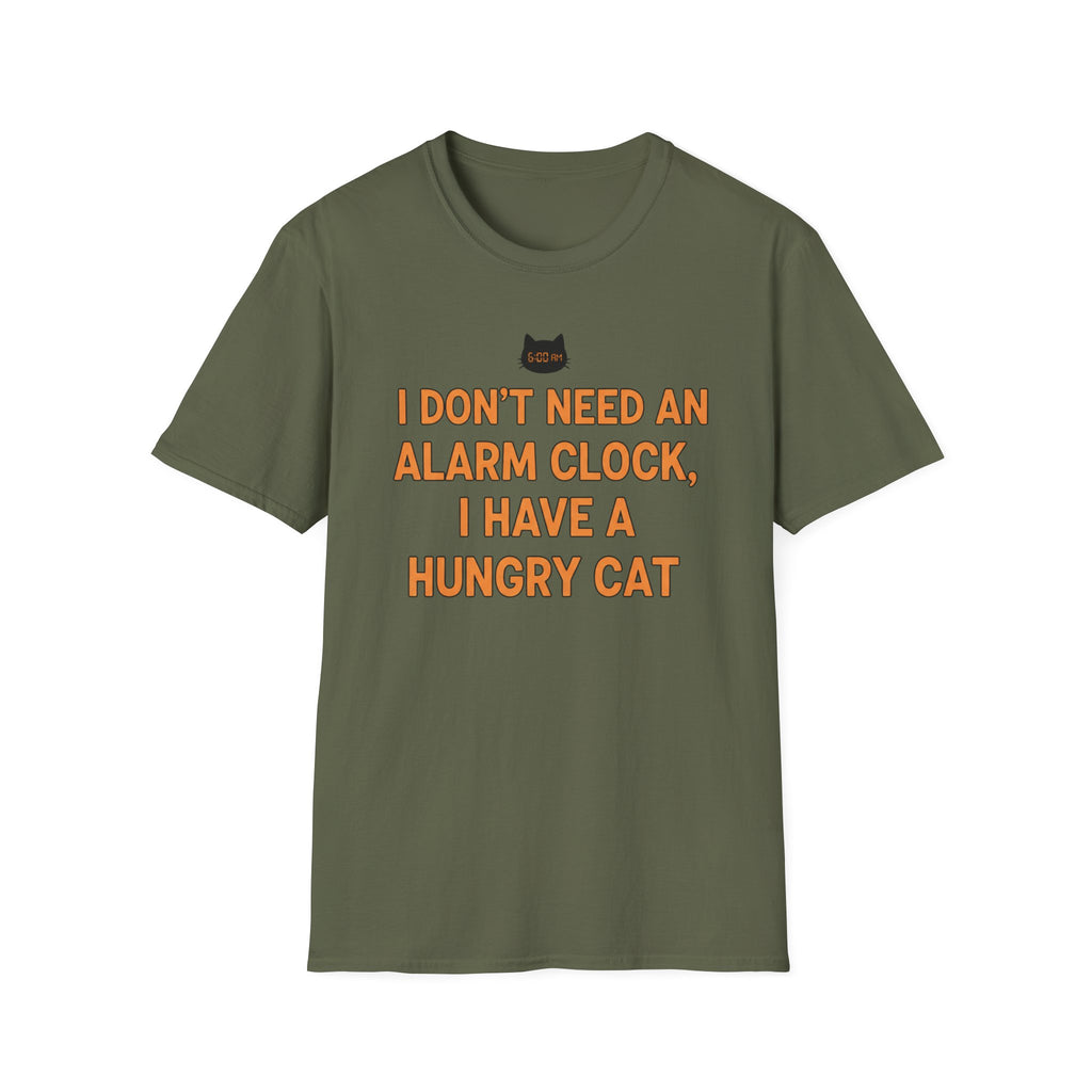 I Have Hungry Cat  - T-Shirt