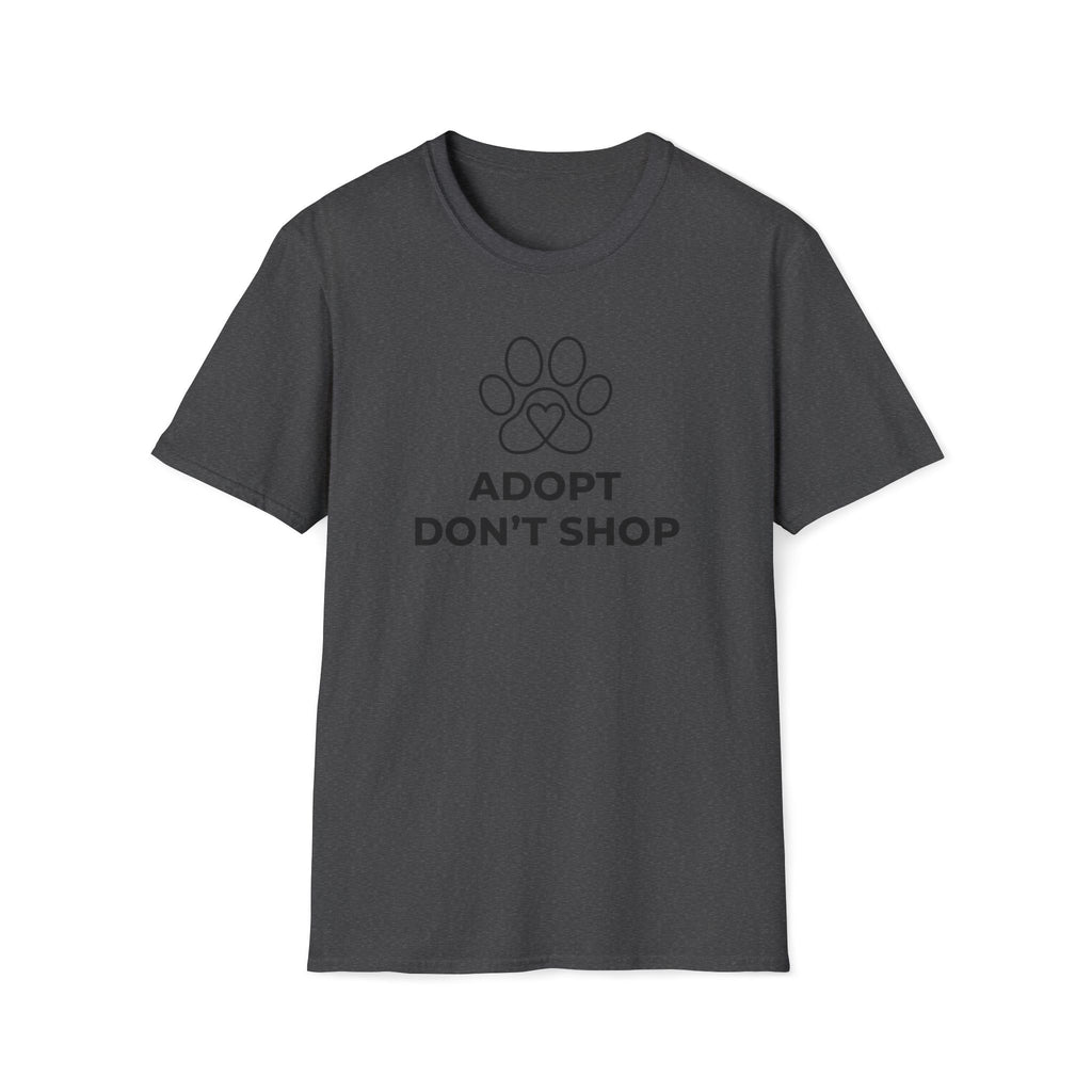 Adopt Don't Shop  - T-Shirt