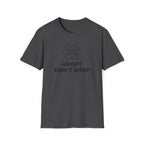 Adopt Don't Shop  - T-Shirt
