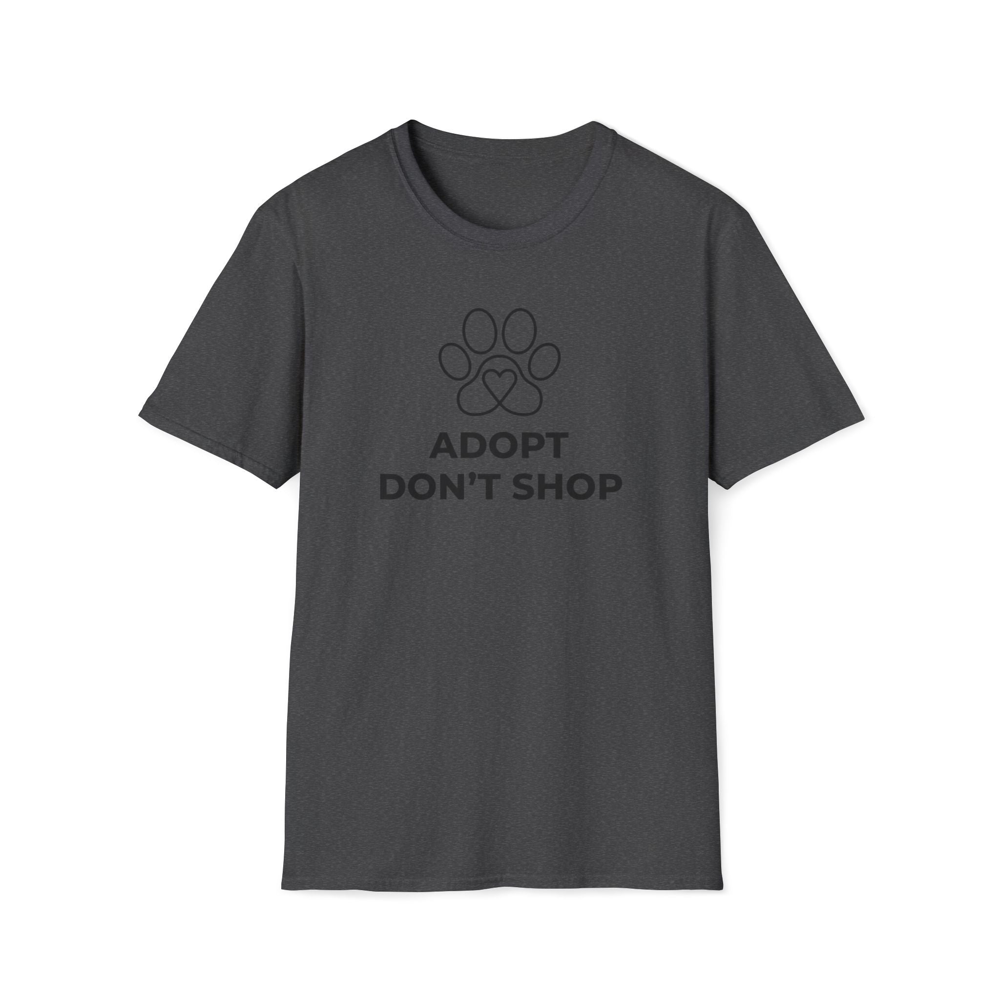Adopt Don't Shop  - T-Shirt