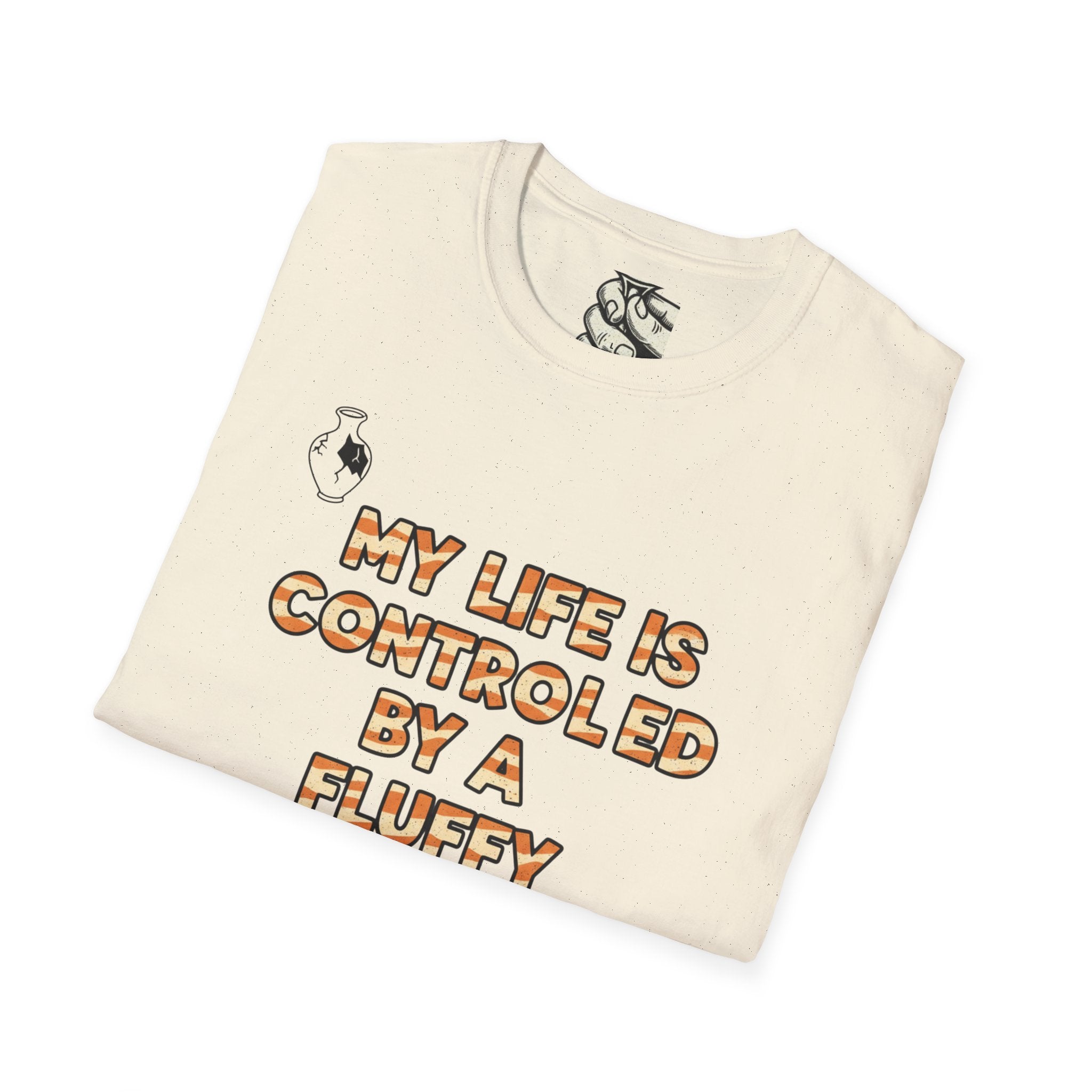 My Life Is Controled By A Fluffy Overlord - T-Shirt