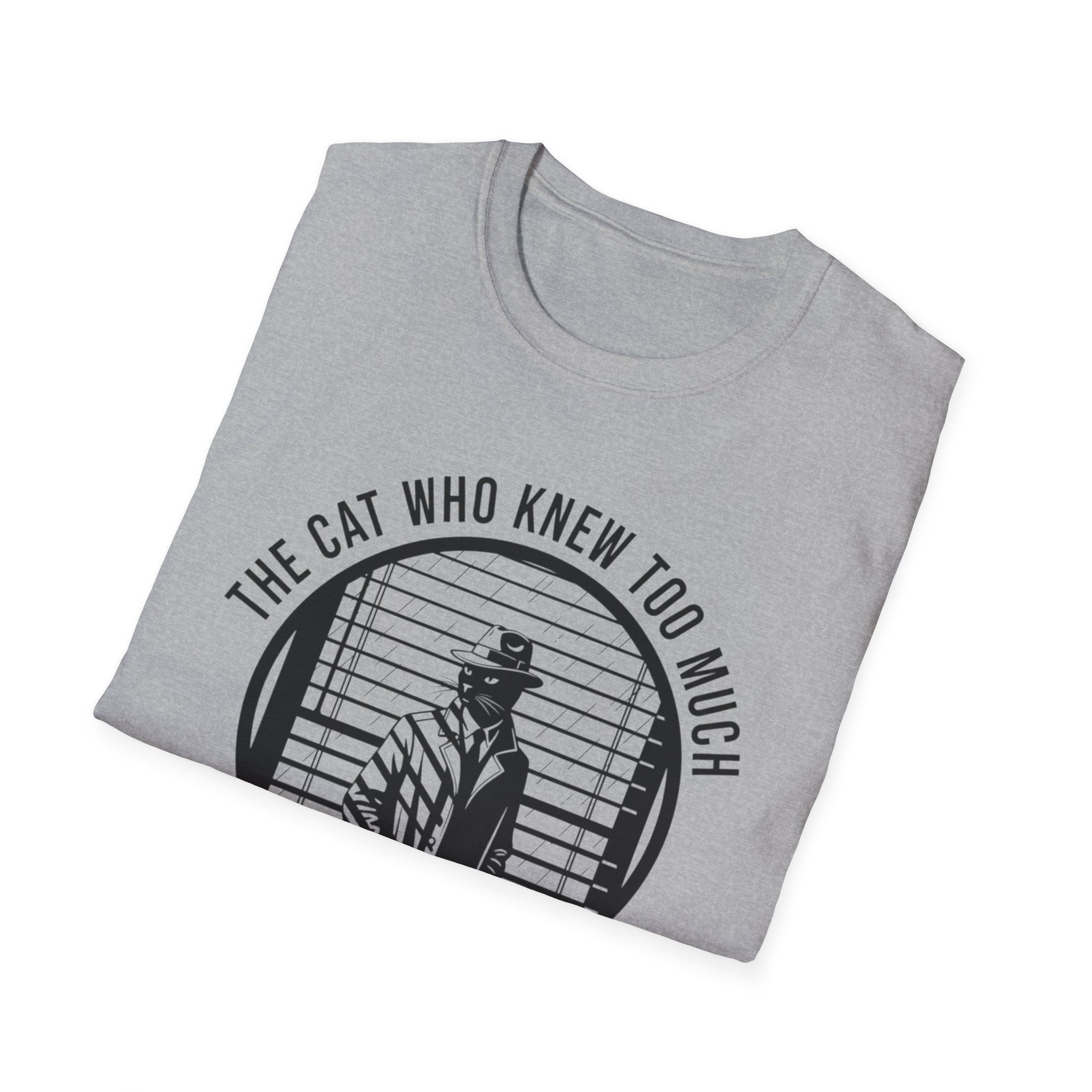 The Cat Who Knew Too Much  - T-Shirt