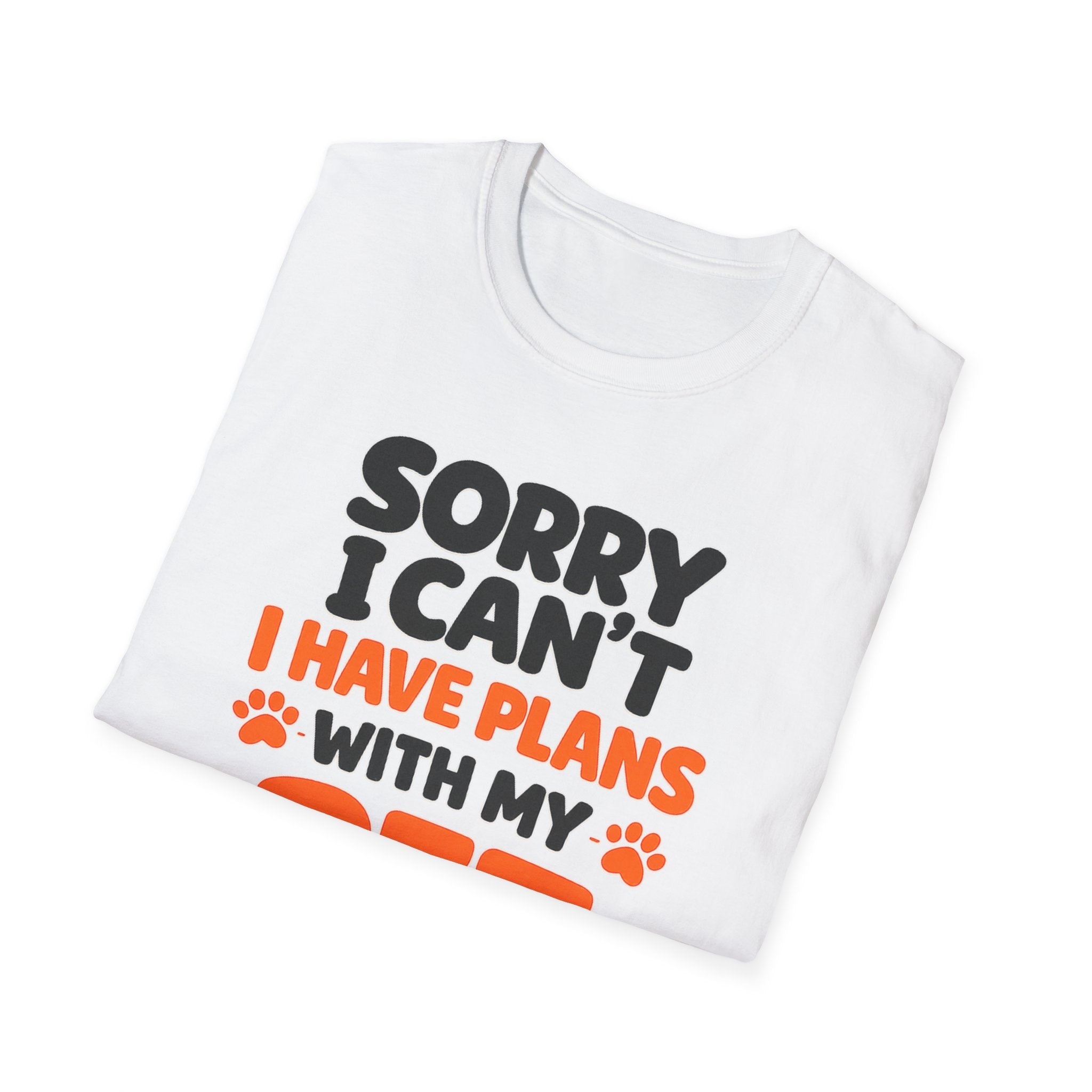 I Have Plans With My Pet - T-Shirt