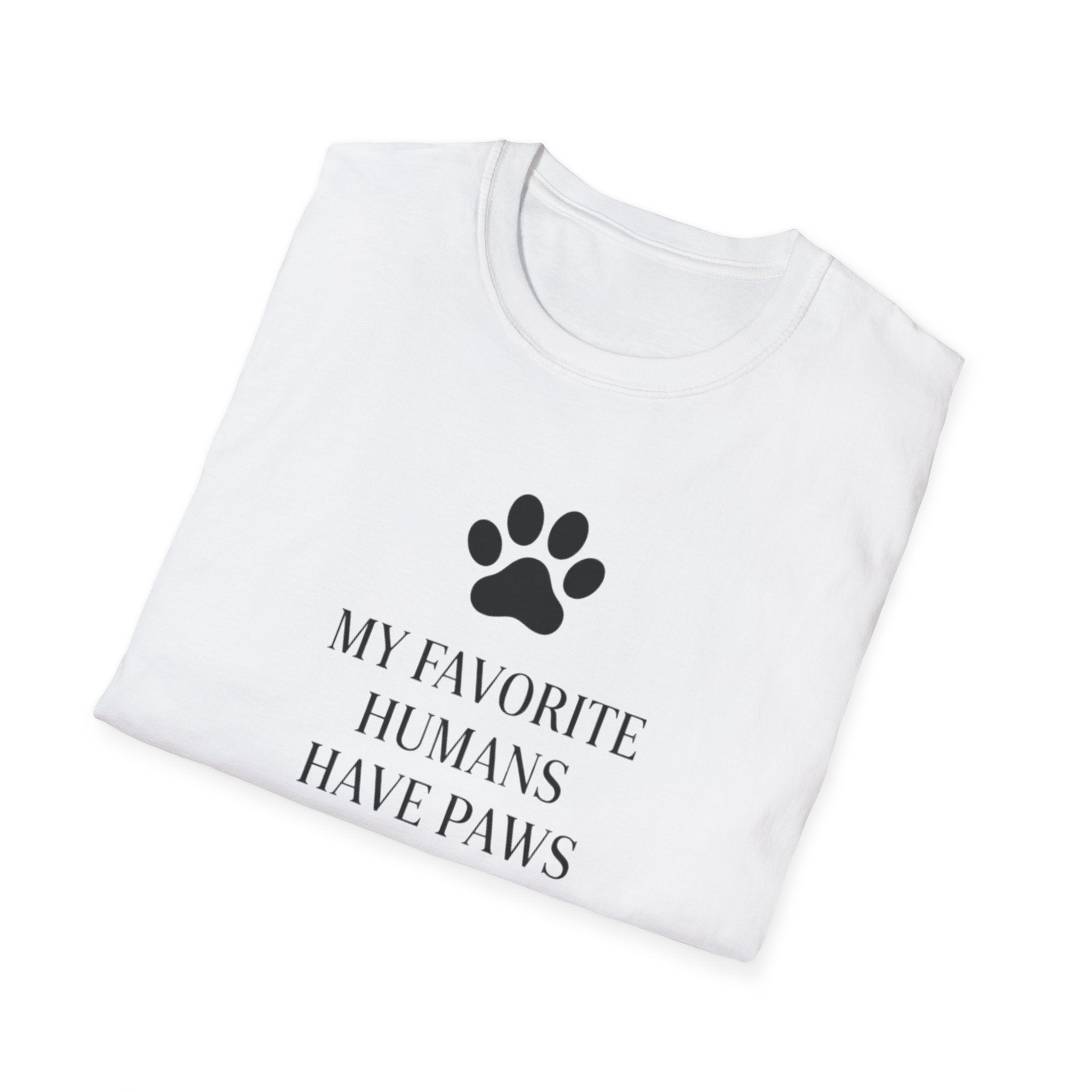 Mt Favorite Humans Have Paws - T-Shirt