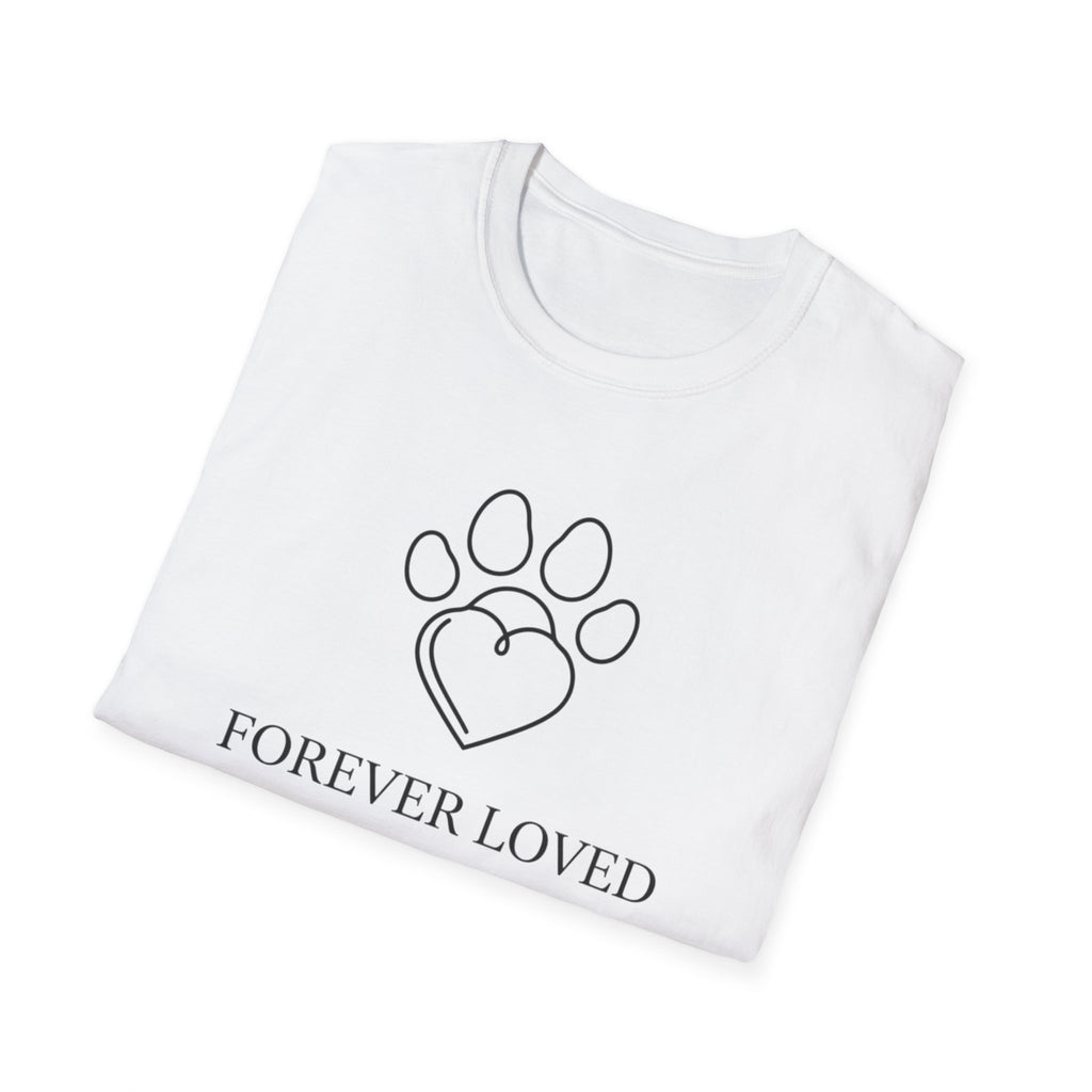 Forever Loved  - T-Shirt