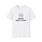 Adopt Don't Shop  - T-Shirt