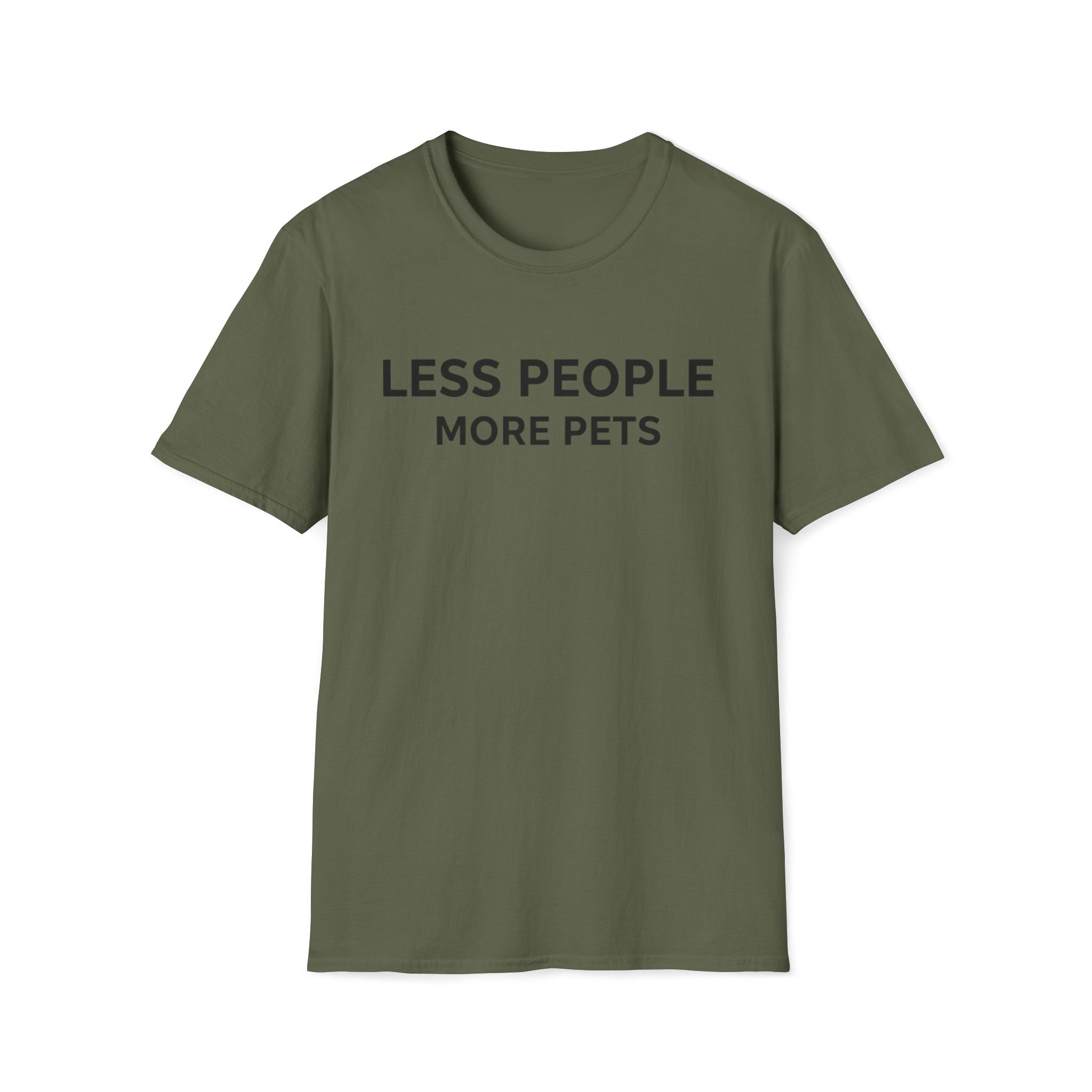 Less People More Pets - T-Shirt