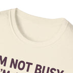 I'm Just In A Load-Bearing Position  - T-Shirt