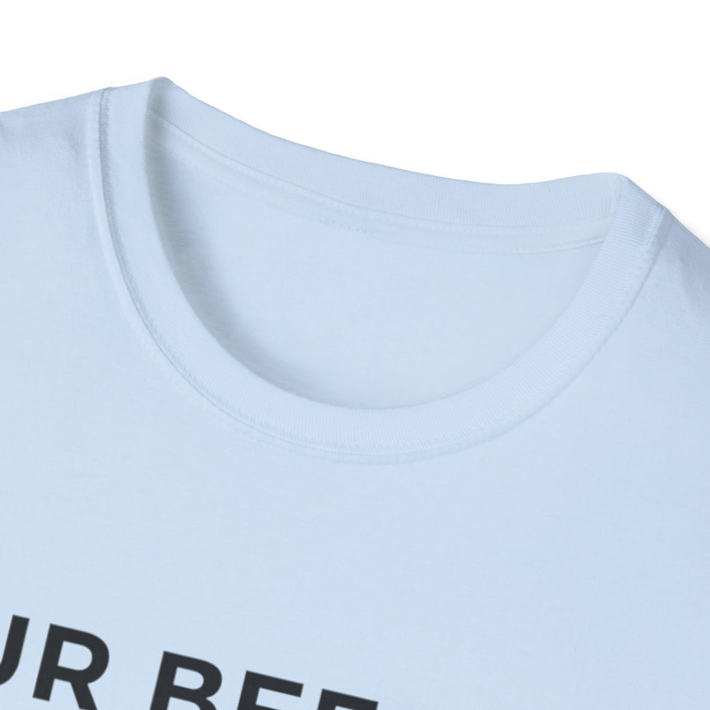 Fur Before Friends - T-Shirt