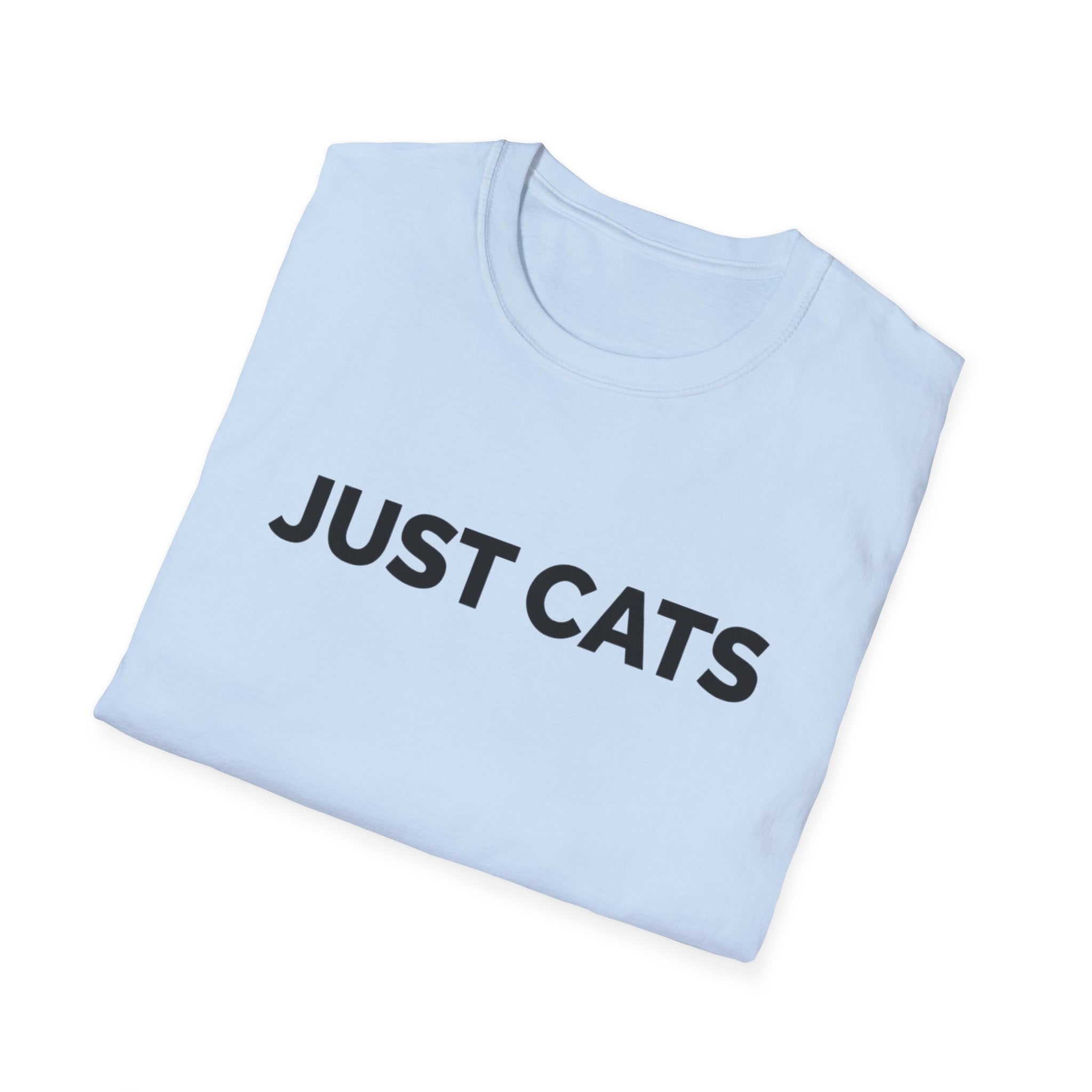 Just Cats - T-Shirt