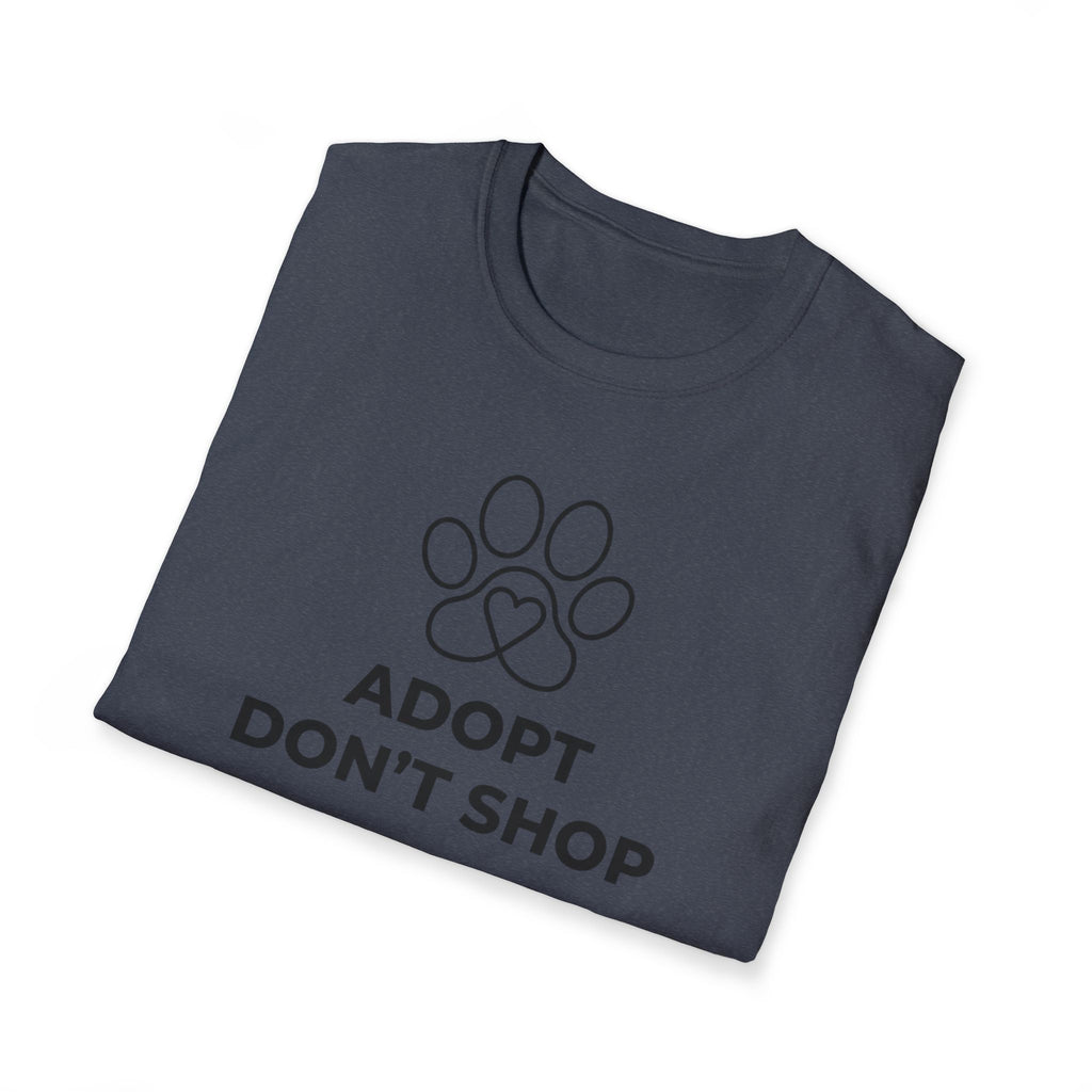 Adopt Don't Shop  - T-Shirt