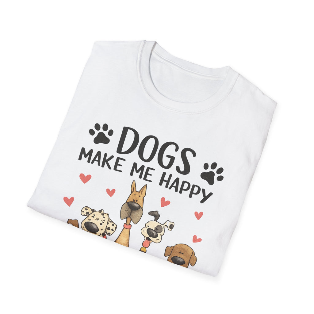 Dogs Make Me Happy - T-Shirt