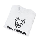 Dog Person  - T-Shirt