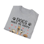 Dogs Make Me Happy - T-Shirt