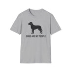 Dogs Are My People - T SHIRT