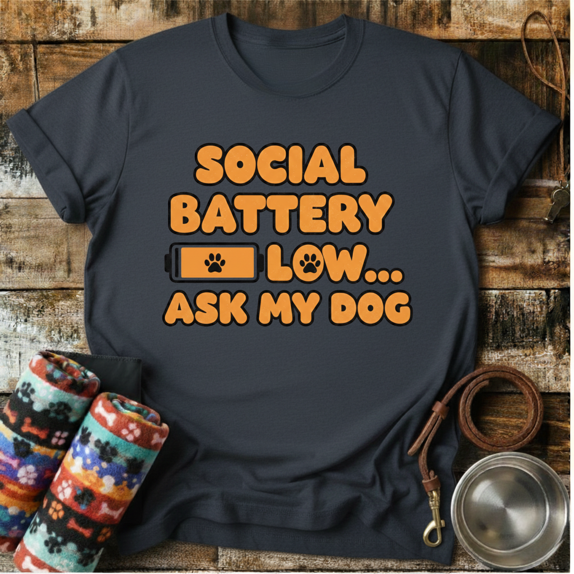 Social Battery Low .. Ask My Dog - T-Shirt